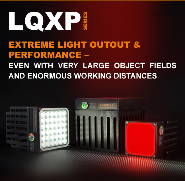 LQXP series | Extreme light outout & Performance - even with enormous working distances and very large object fields