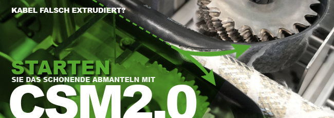 CSM2.0 | Simply strip off faulty extruded cables